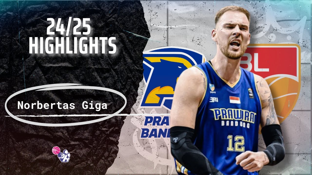 Norbertas Giga  Highlights 2024/25 || Indonesia IBL|| Prawira