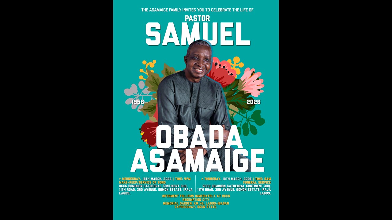 FUNERAL SERVICE - IN LOVING MEMORY OF PASTOR SAMUEL OBADA ASAMAIGE