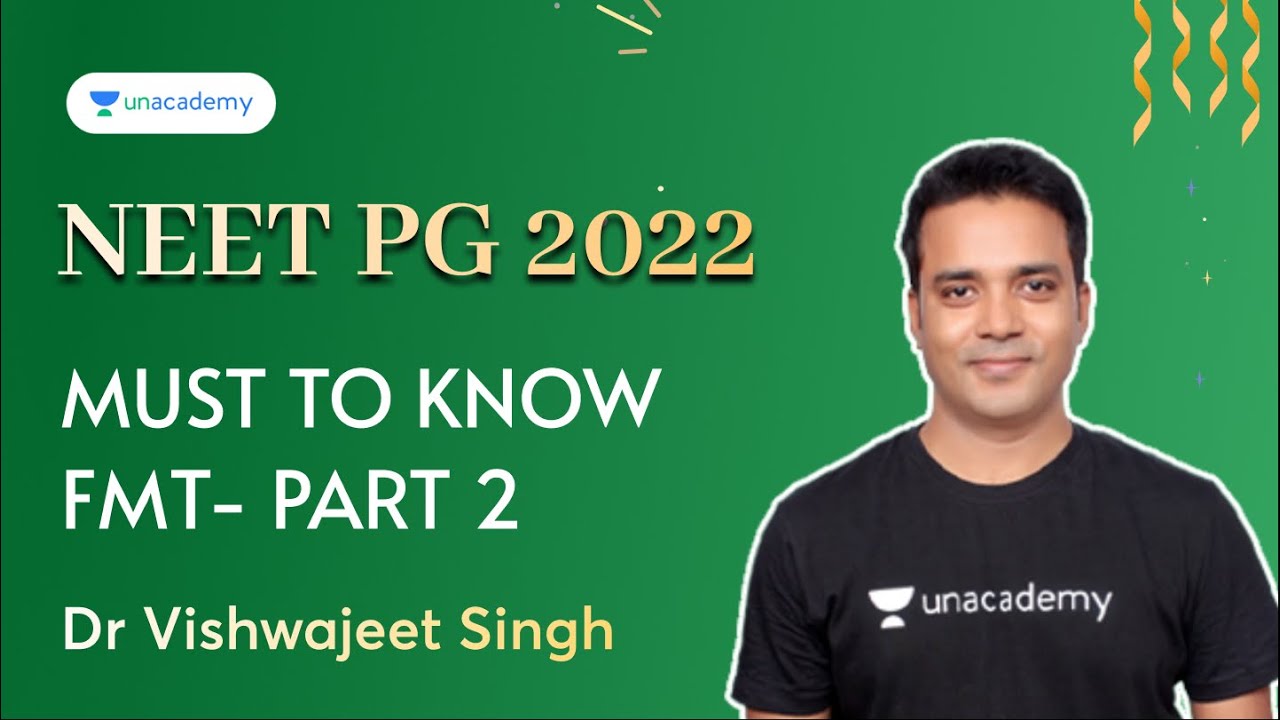 Must to Know -FMT- NEET PG 22 - Part 2 | Forensic Medicine | NEET PG 2022 | Dr Vishwajeet Singh