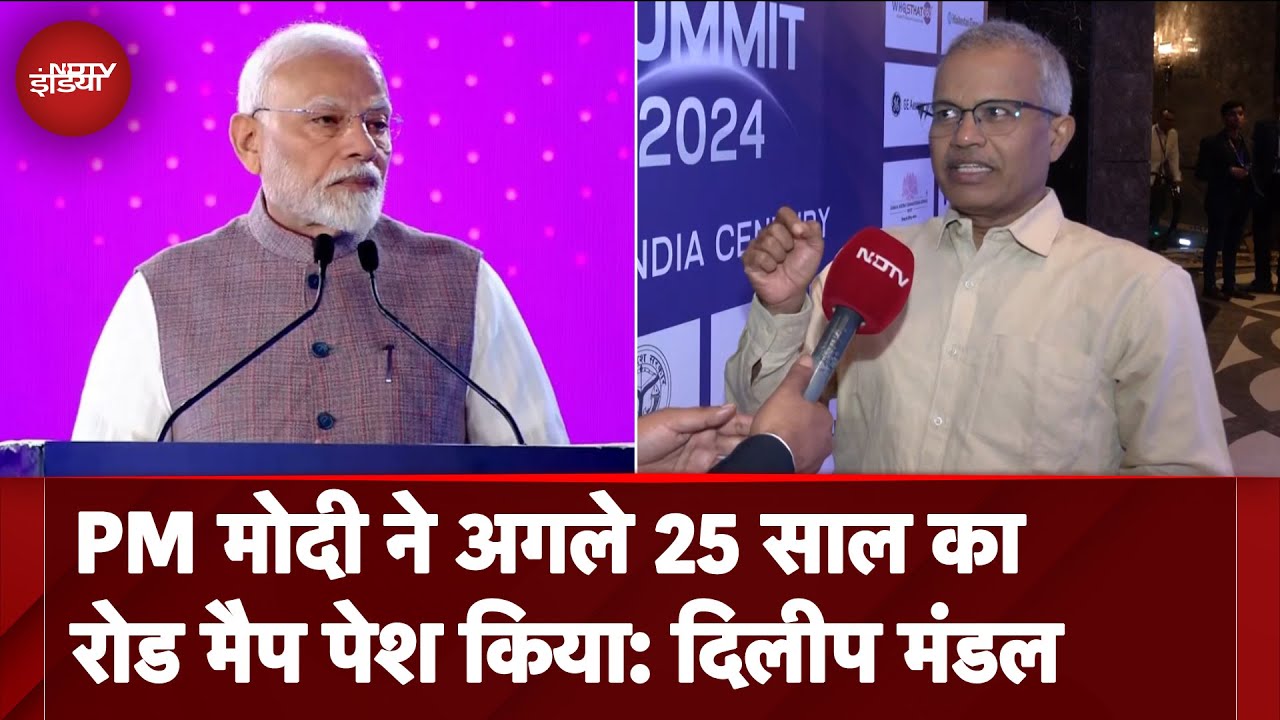 NDTV World Summit में बोले Dilip Mandal: PM Modi ने अगले 25 साल का रोड मैप पेश किया