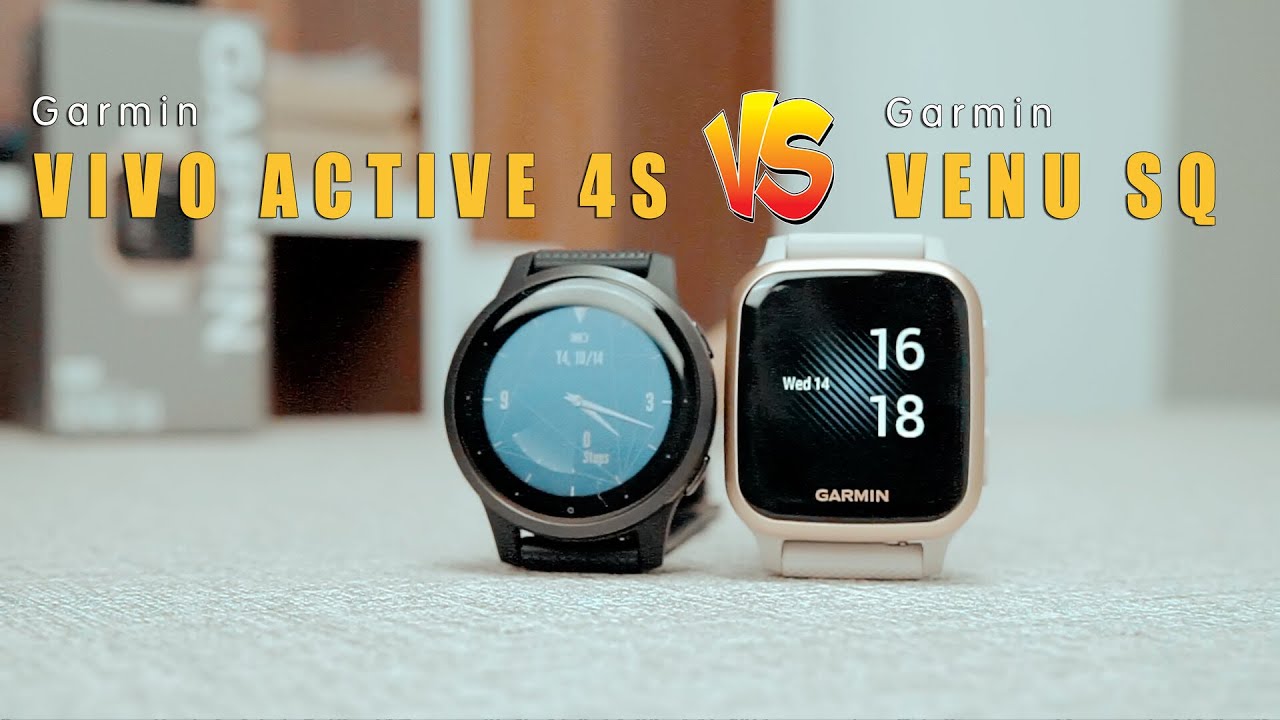 Garmin Venu SQ vs Garmin Vivo Active 4| Sản phẩm nào phù hợp với bạn ???
