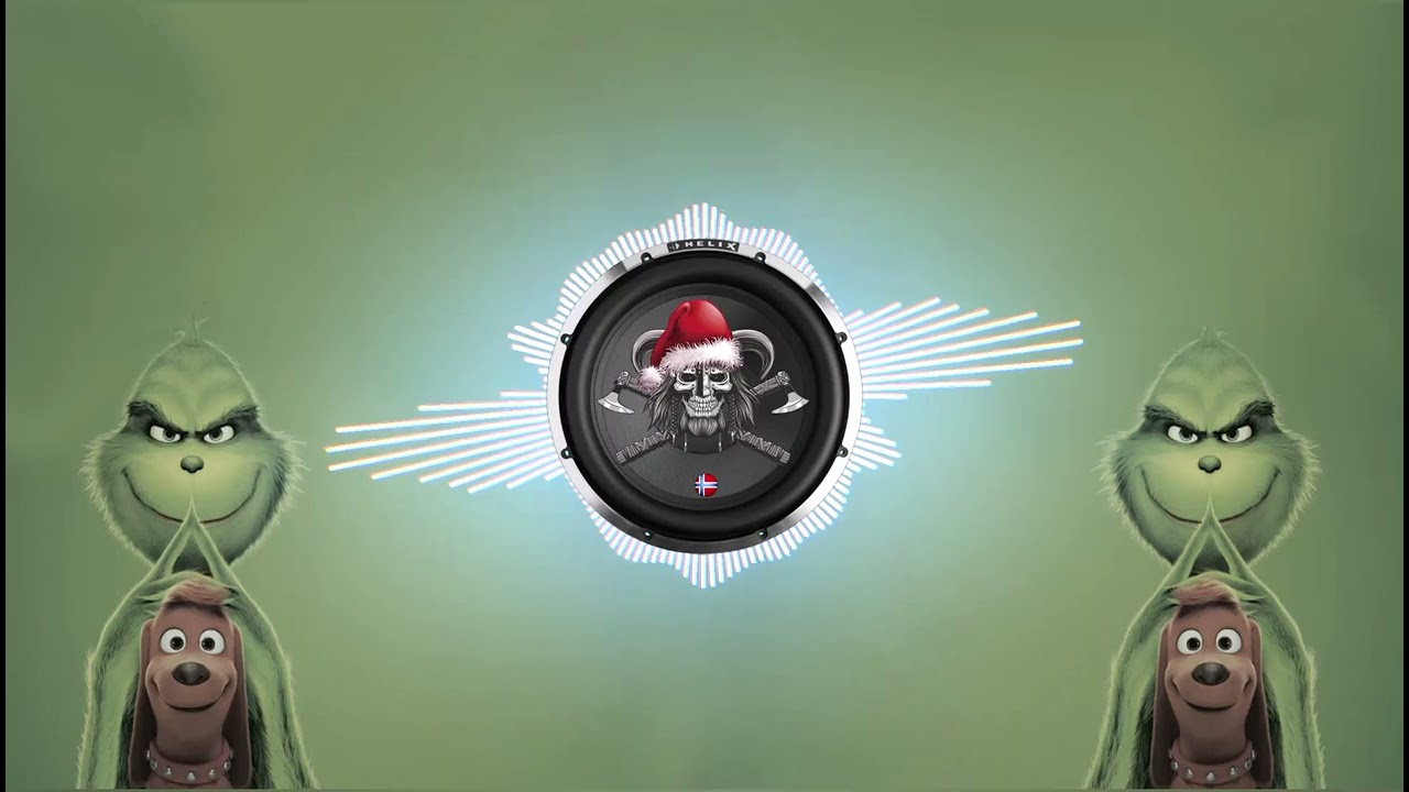 YOU'RE A MEAN ONE MR  GRINCH (TRAP REMIX Slowed & Bass Boosted)