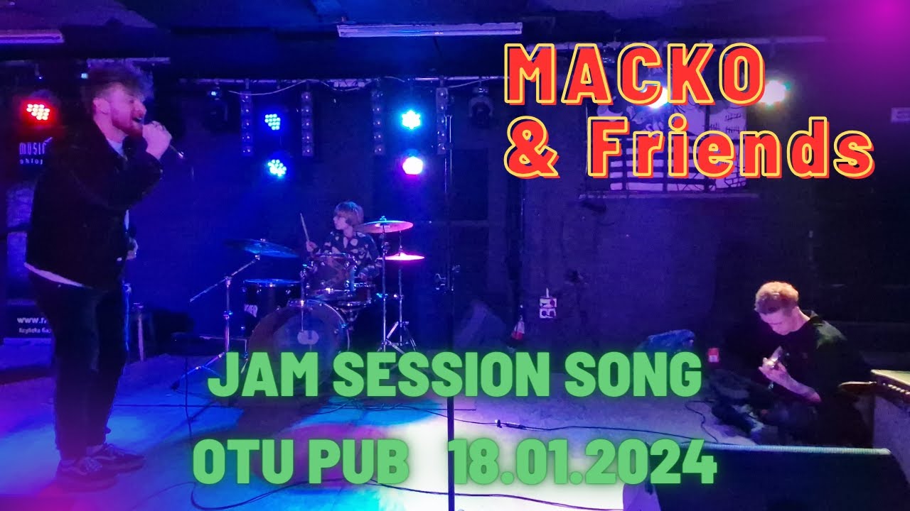 MACKO & Friends: Jam session song (LIVE OVER the UNDER Pub Bydgoszcz 18.01.2024)