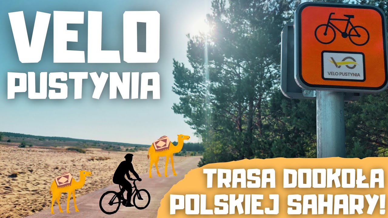 Velo Pustynia - rowerem dookoła polskiej Sahary! (Pustynia Błędowska)