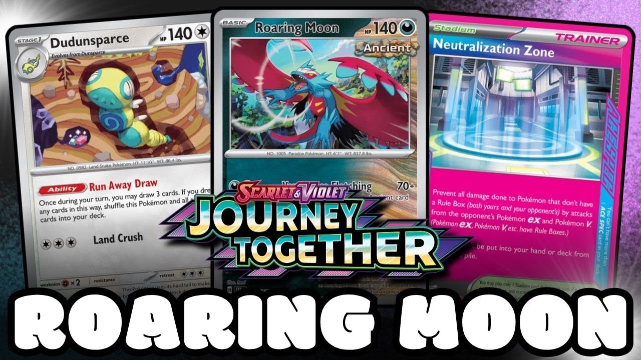 Roaring Moon Dudunsparce Pokemon TCG Deck, Strategy, and Gameplay | Journey Together