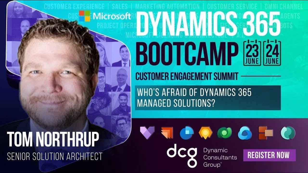 Are You Afraid of Dynamics 365 Managed Solutions? - Dynamics 365 Bootcamp 2022