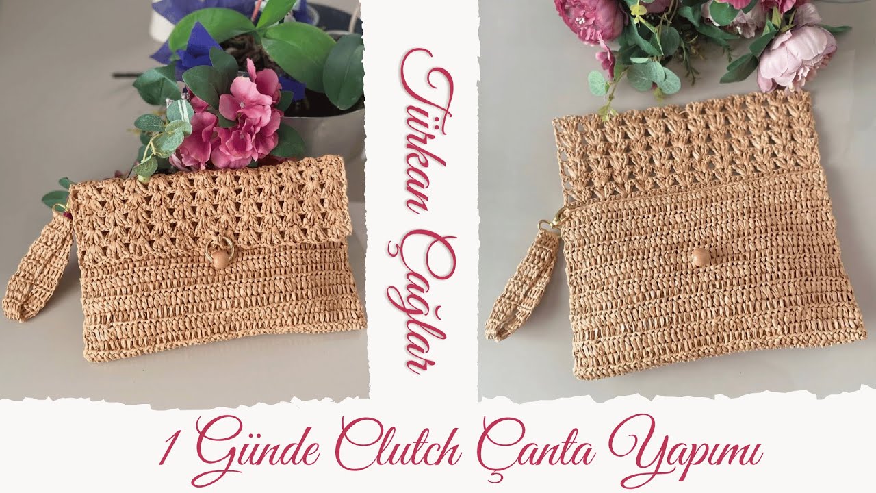 1 Günde Clutch Çanta Yapımı | Türkan Çağlar – orgu.trkn