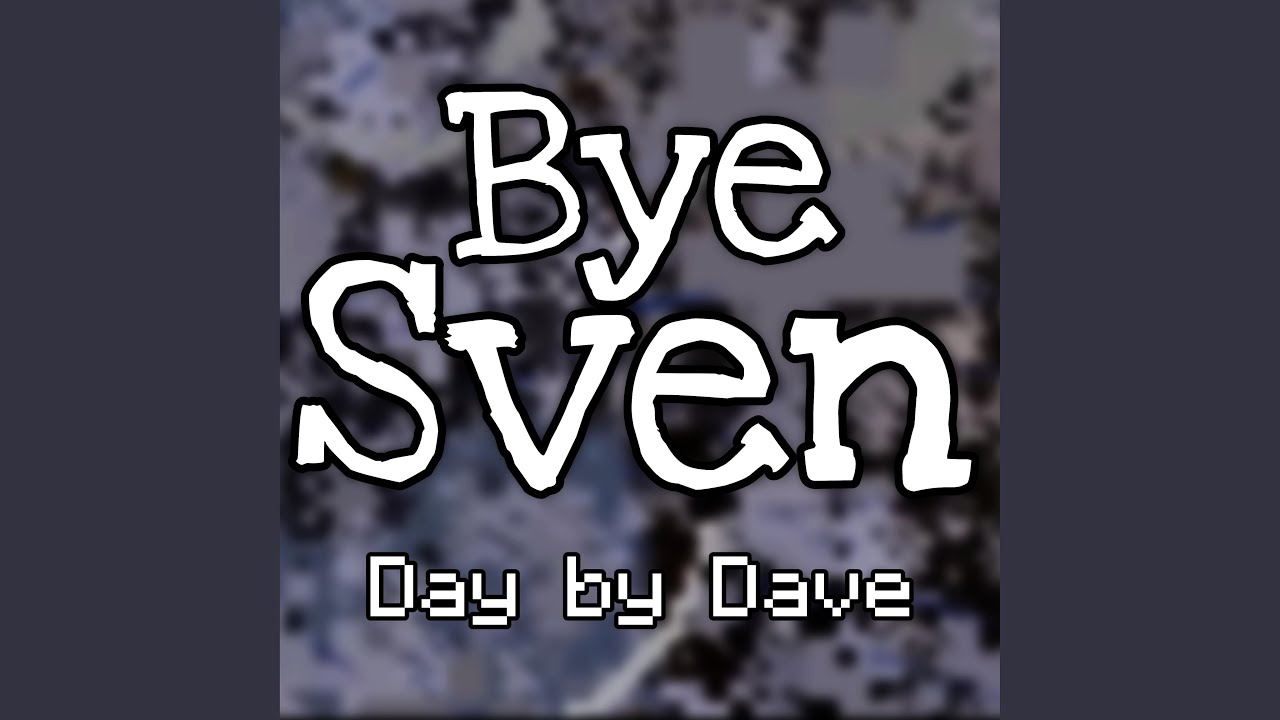 Bye Sven