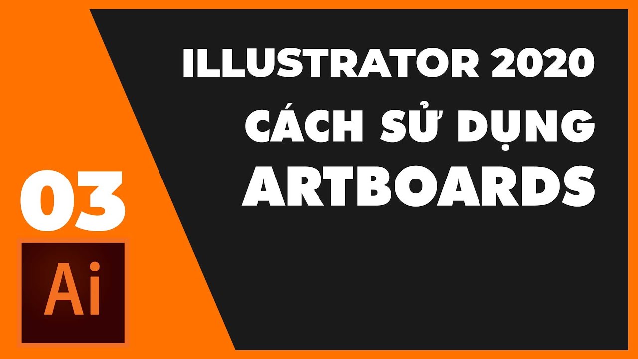 Bài 3: Cách sử dụng Artboards trong Adobe Illustrator | Thùy Uyên