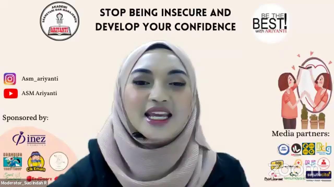 Webinar Stop Being Insecure and Develop Your Confidence [ASM Ariyanti]