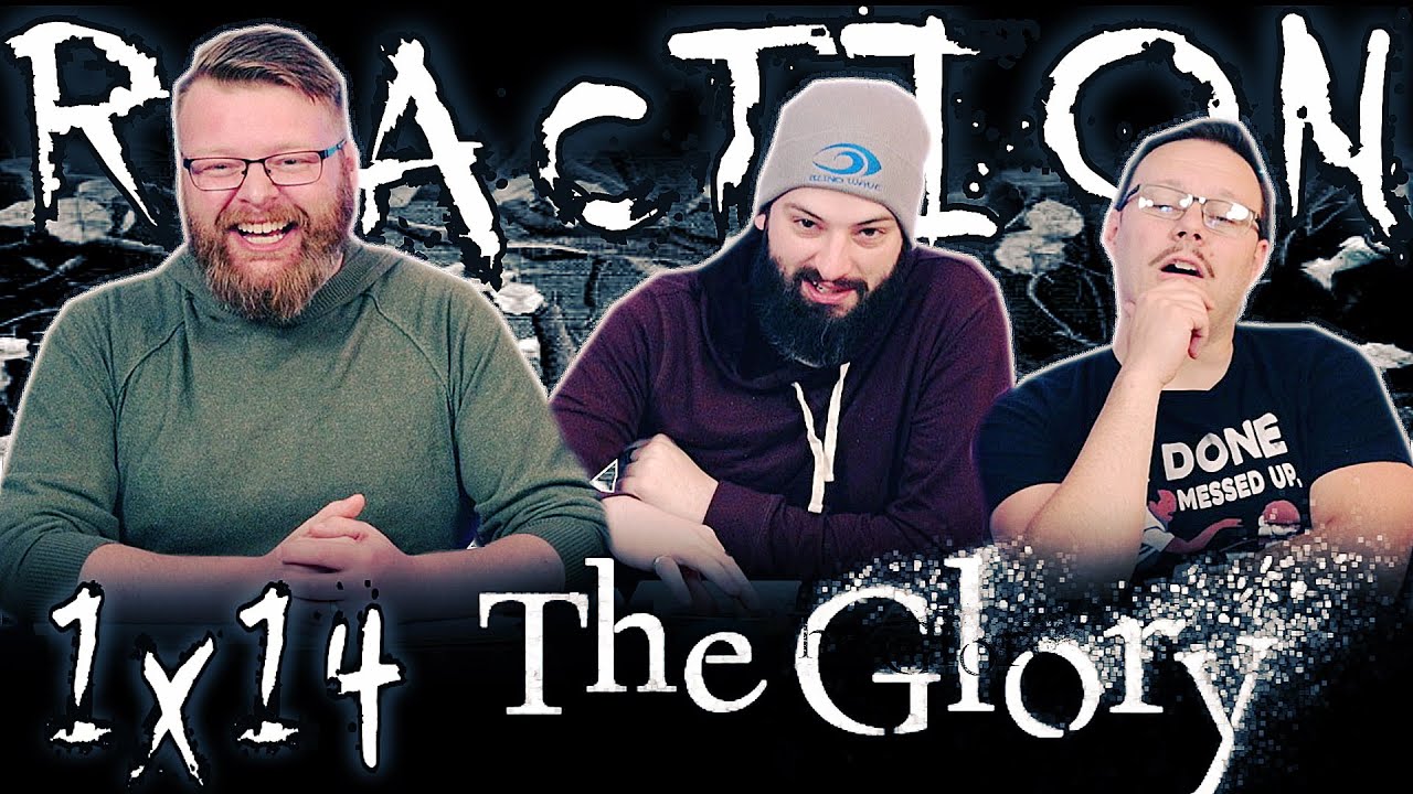 The Glory 1x14 REACTION!! 