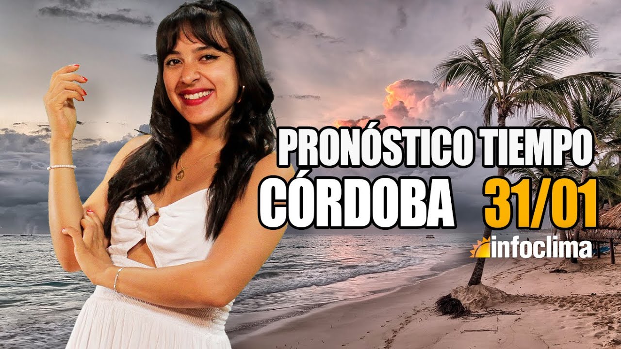 Pron&oacute;stico para el 31 de enero de 2026. C&oacute;rdoba - Argentina - Infoclima TV