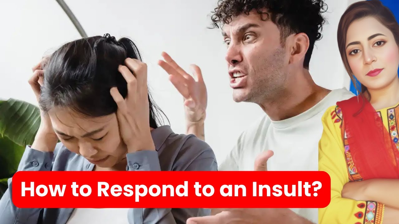 How to Respond to an Insult Calmly and Confidently