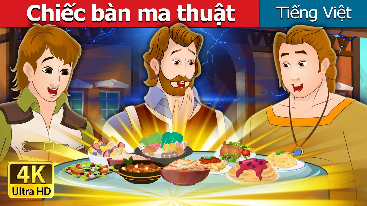 Chiếc bàn ma thuật | The Magic Table in Vietnam | Truyện cổ tích việt nam @VietnameseFairyTales