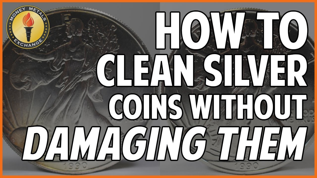How to Clean Silver Coins: 7 Simple Steps to Remove Tarnish & Grime