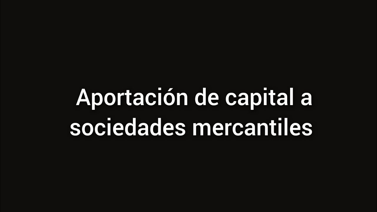 Aportaci&oacute;n de capital a SL