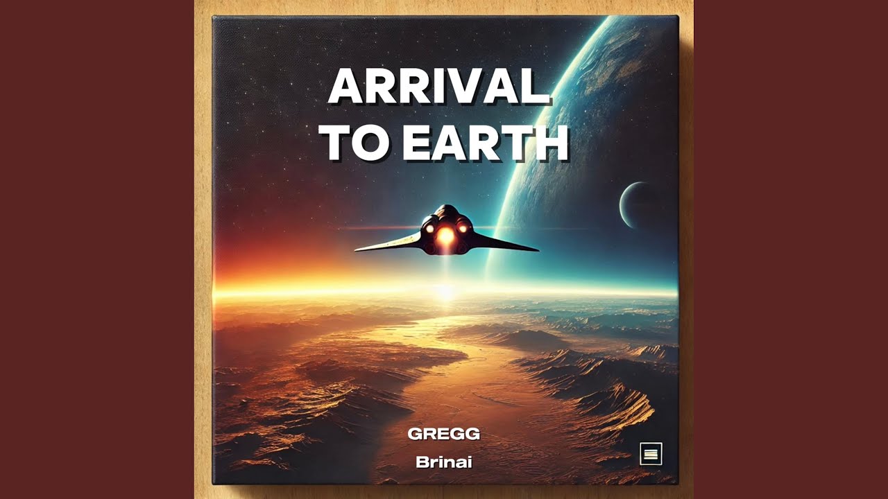 Arrival To Earth