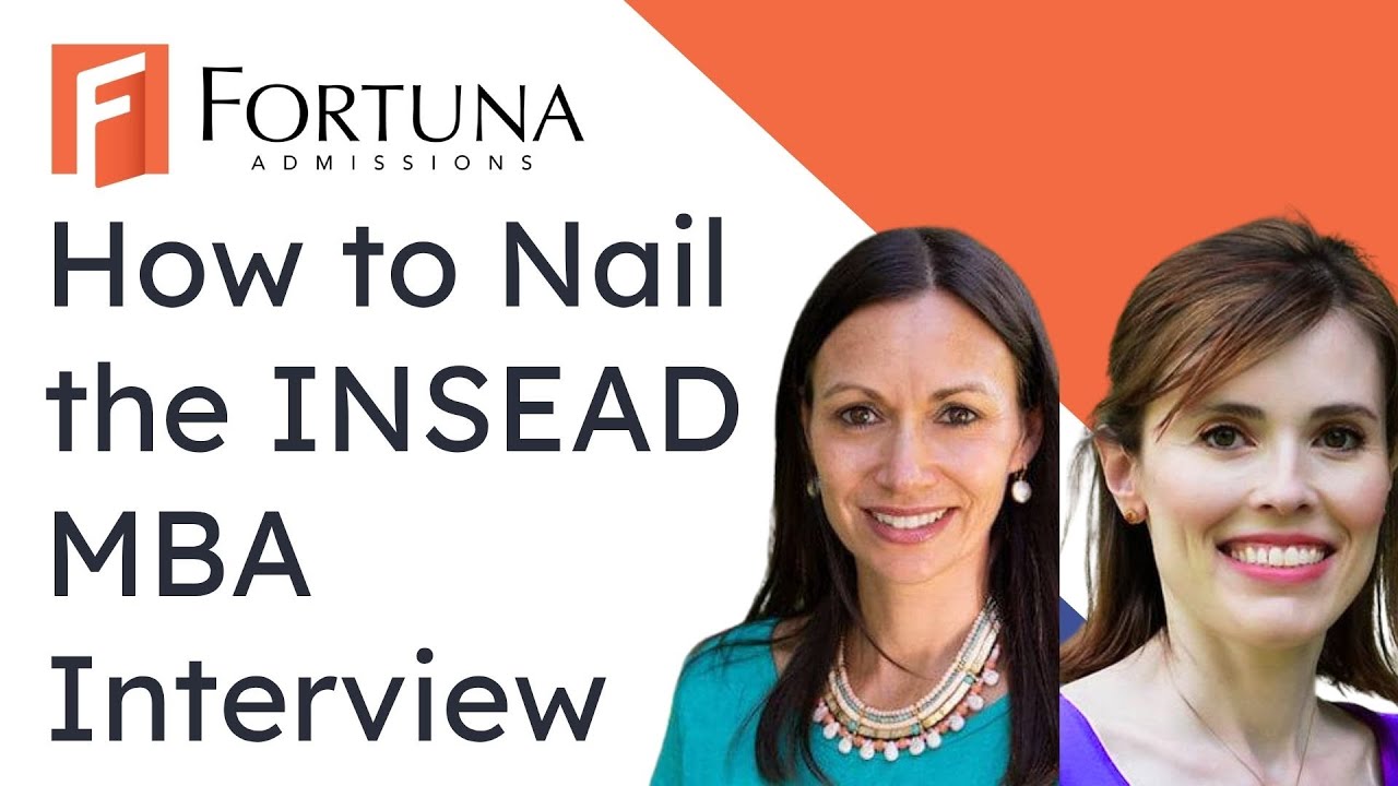 Everything You Need to Know About the INSEAD MBA Interview