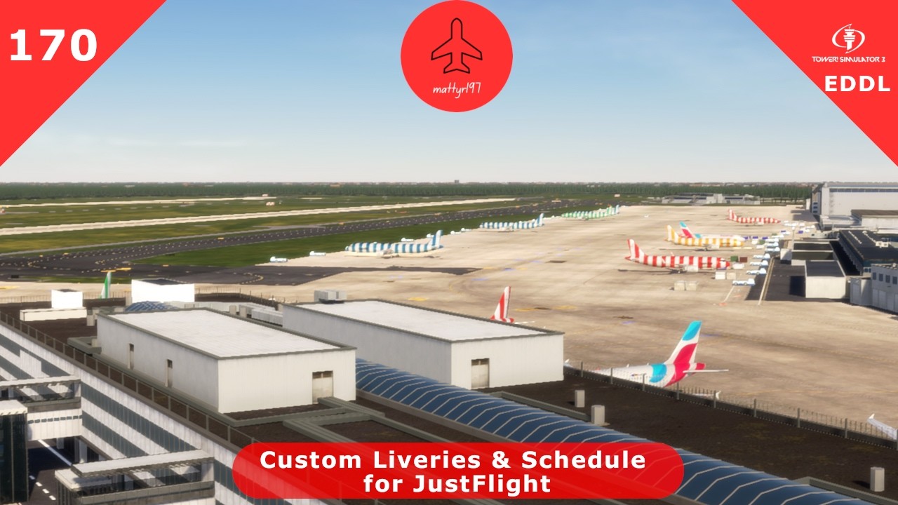 Custom Liveries & Schedule for JustFlight - Tower! Simulator 3 - Episode 170 (EDLL)