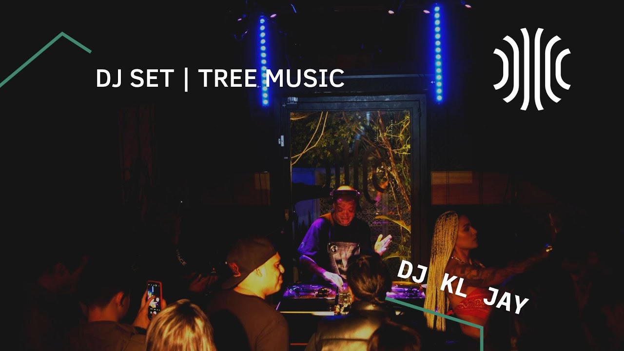 DJ SET | KL JAY | TREE MUSIC