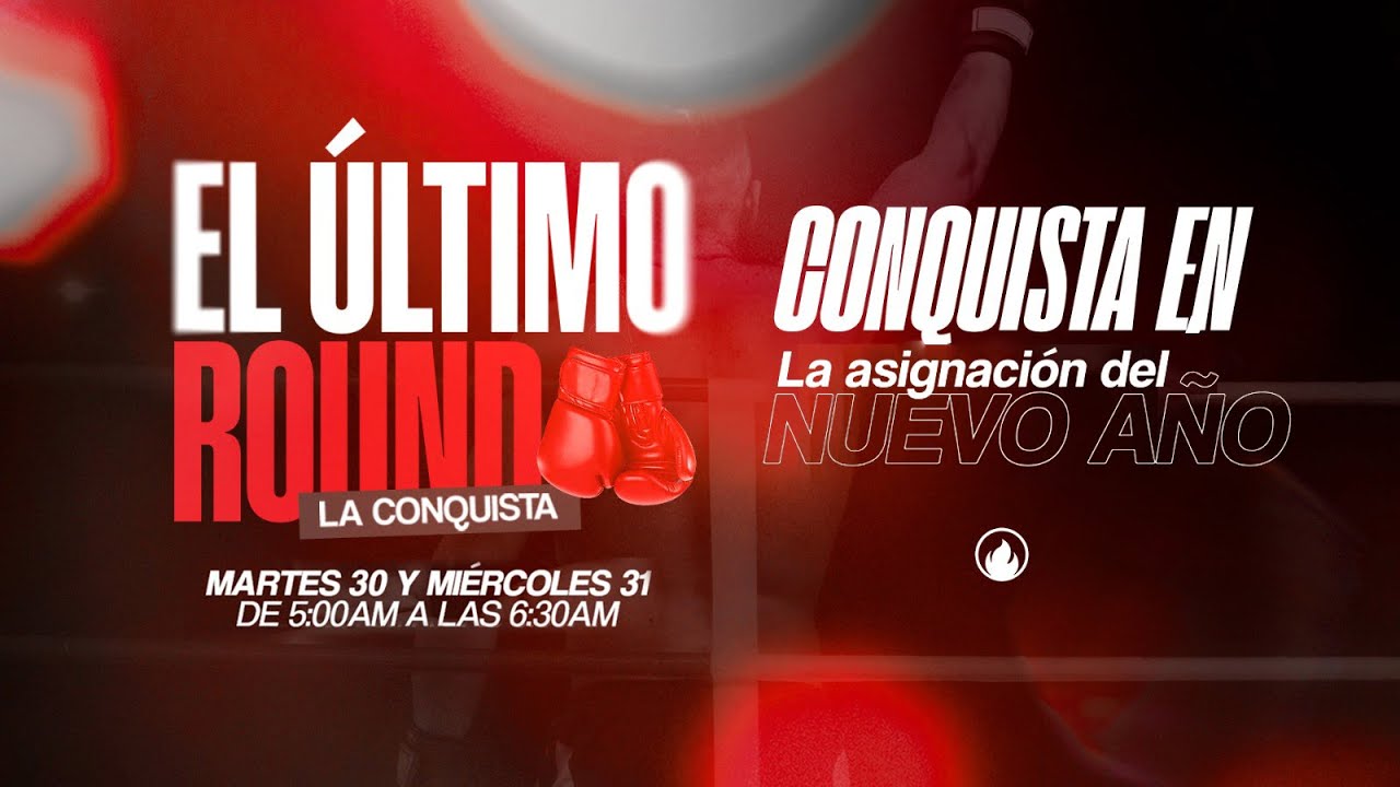 El Último Round | Día 14 | Conquista en la Asignación del Nuevo Año | 31 de diciembre 2025