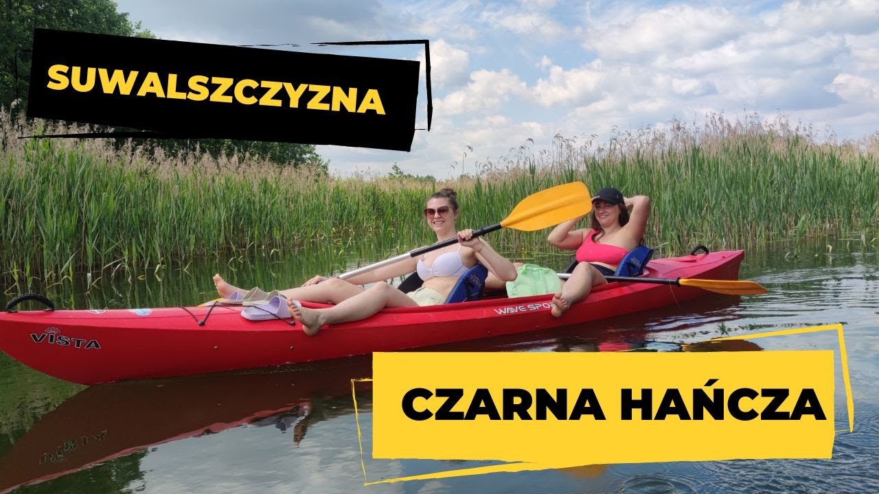 Spływ kajakowy Czarną Hańcza | Odcinek Burdeniszki  - Wysoki Most