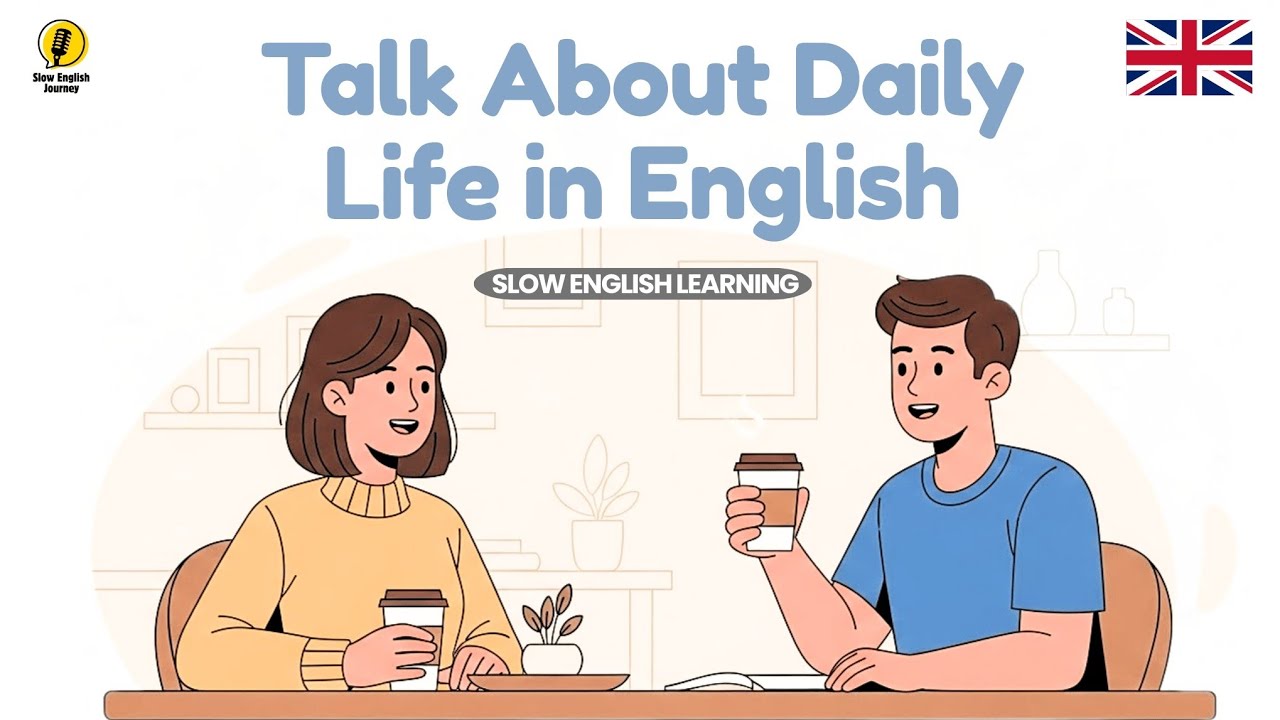 English Conversation at Home | Talk About Daily Life | Slow English Learning