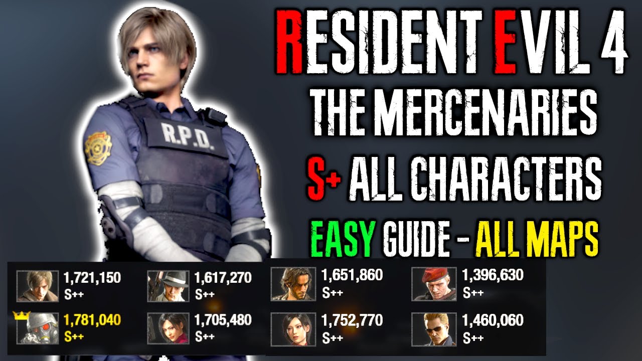 The Mercenaries S+ All Characters & ALL Maps Guide - Resident Evil 4 Remake RPD Costume