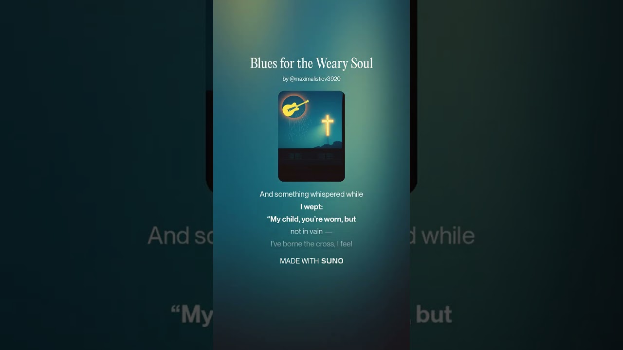 Blues for the Weary Soul
