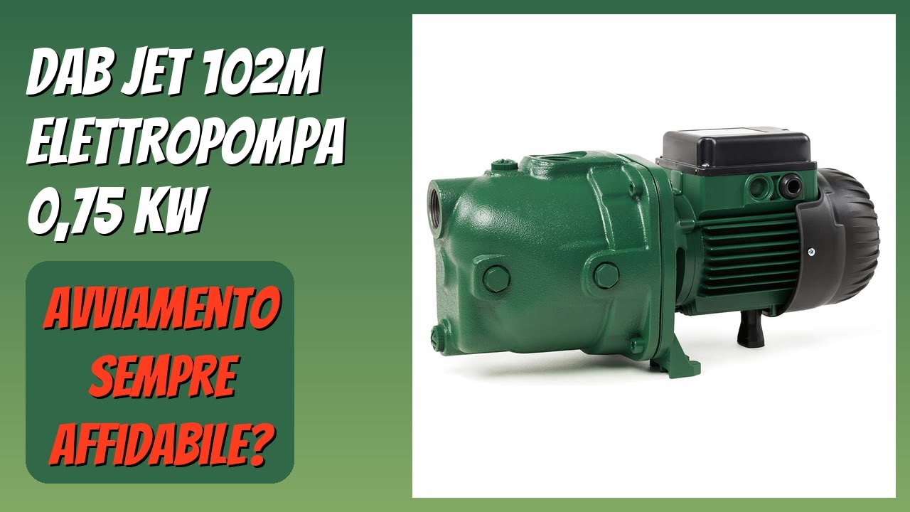 RECENSIONE (2026) : DAB Jet 102M Elettropompa 0,75 kW. DETTAGLI