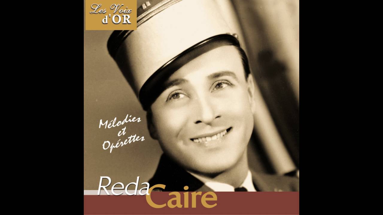 R&eacute;da Caire - Je t'ai donn&eacute; mon c&oelig;ur (Le pays du sourire)