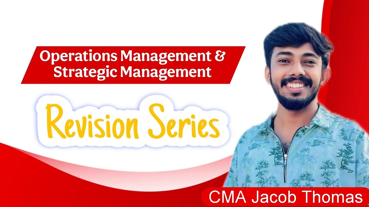 Quick Revision Part 2- Operations & Strategic Management for Dec 2025 Exam || ft. CMA Jacob Sir