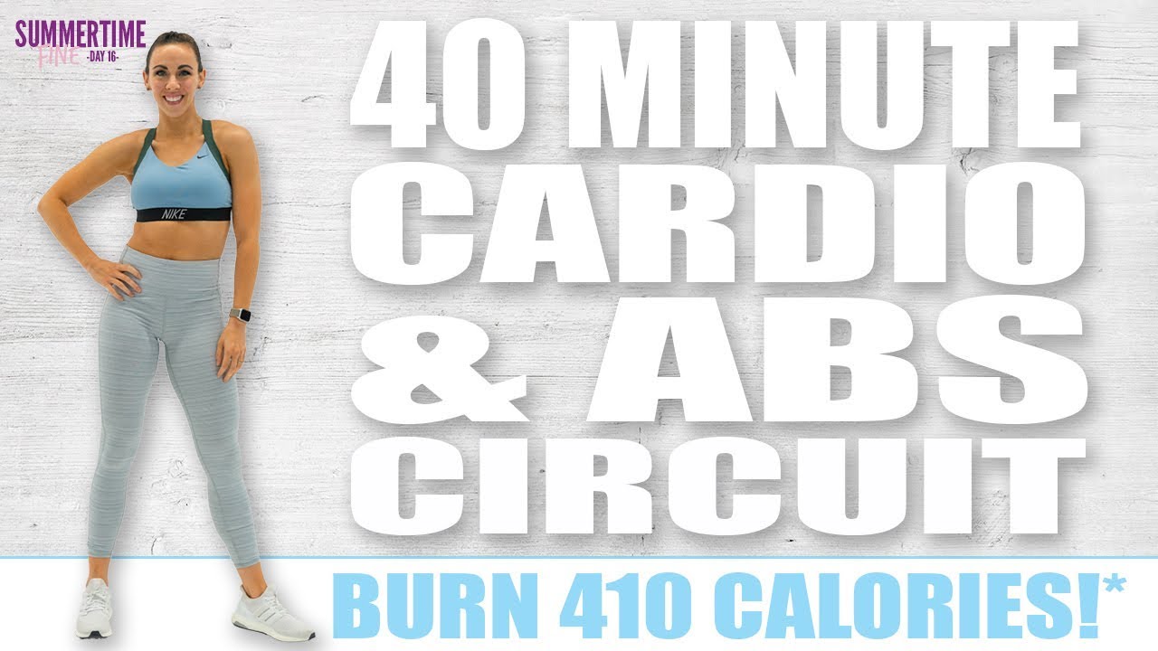40 Minute Cardio and Abs Circuit Workout 🔥Burn 410 Calories!* 🔥Sydney Cummings