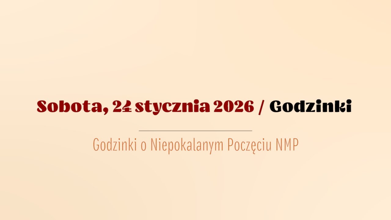 #Godzinki | 24 stycznia 2026