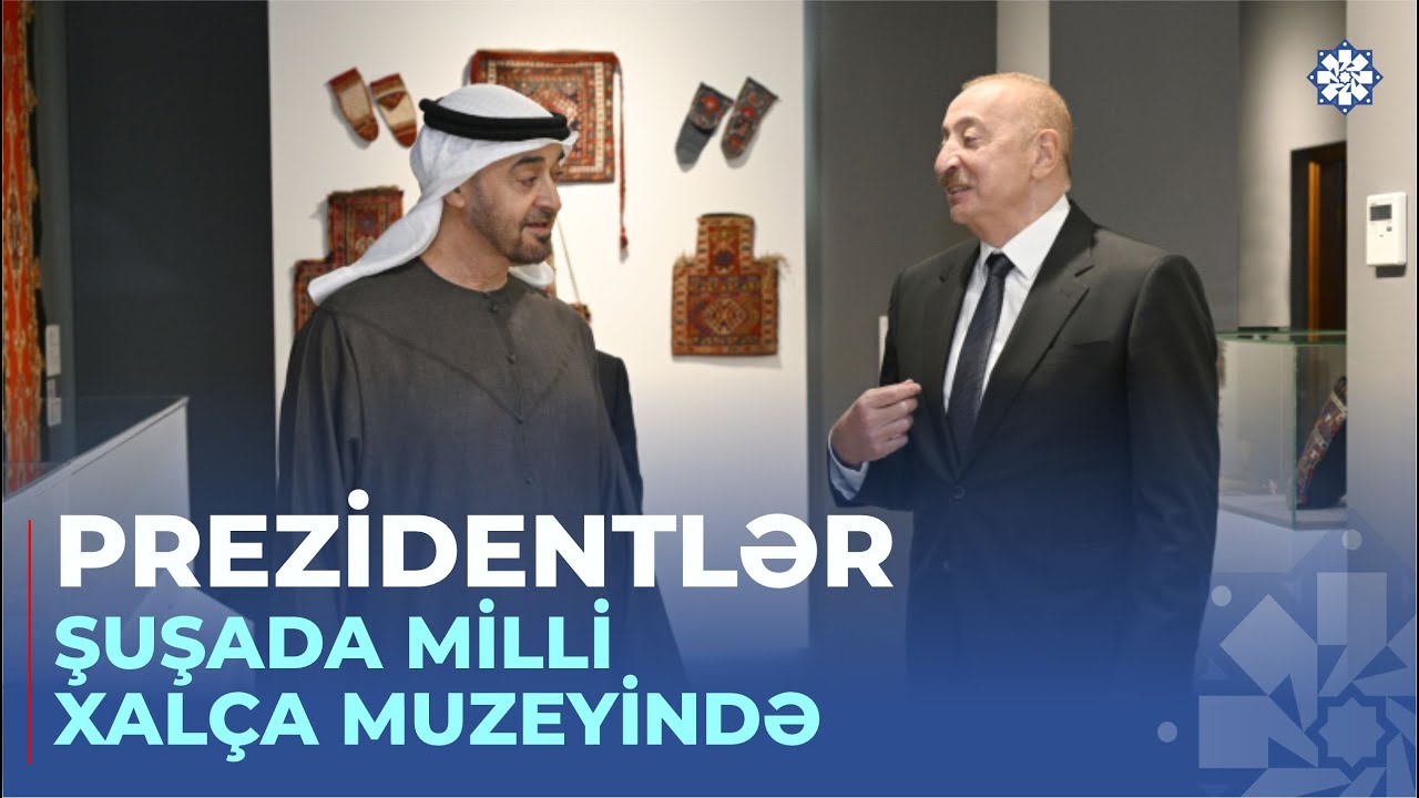 Liderlər Milli Xalça Muzeyinin Şuşa filialında olublar