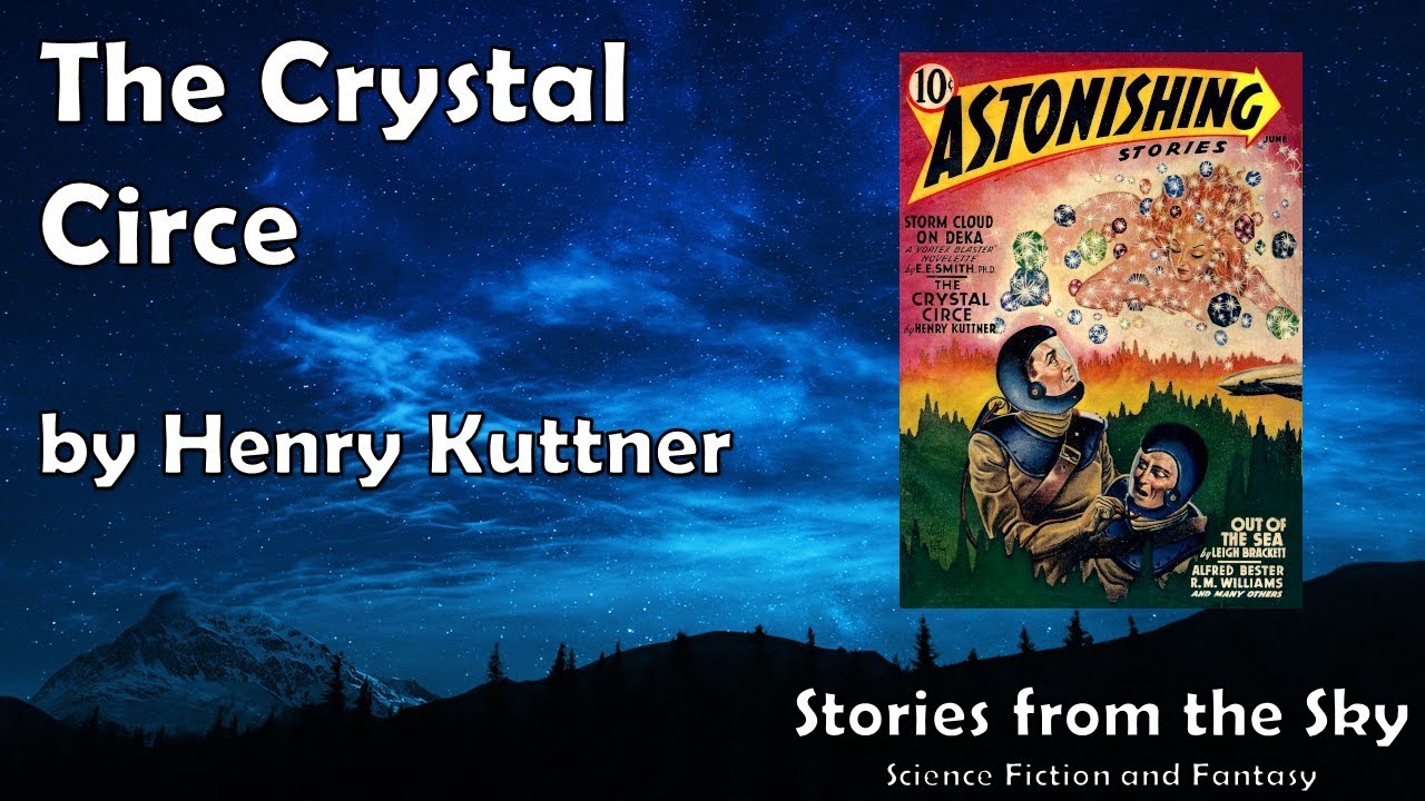 VIVID Sci-Fi Read Along: The Crystal Circe - Henry Kuttner | Bedtime for Adults