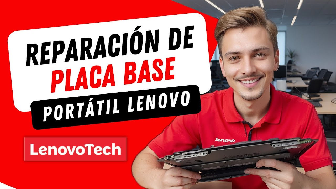 ✅ Reparaci&oacute;n placa base de port&aacute;til Lenovo [LENOVOTECH] ✅