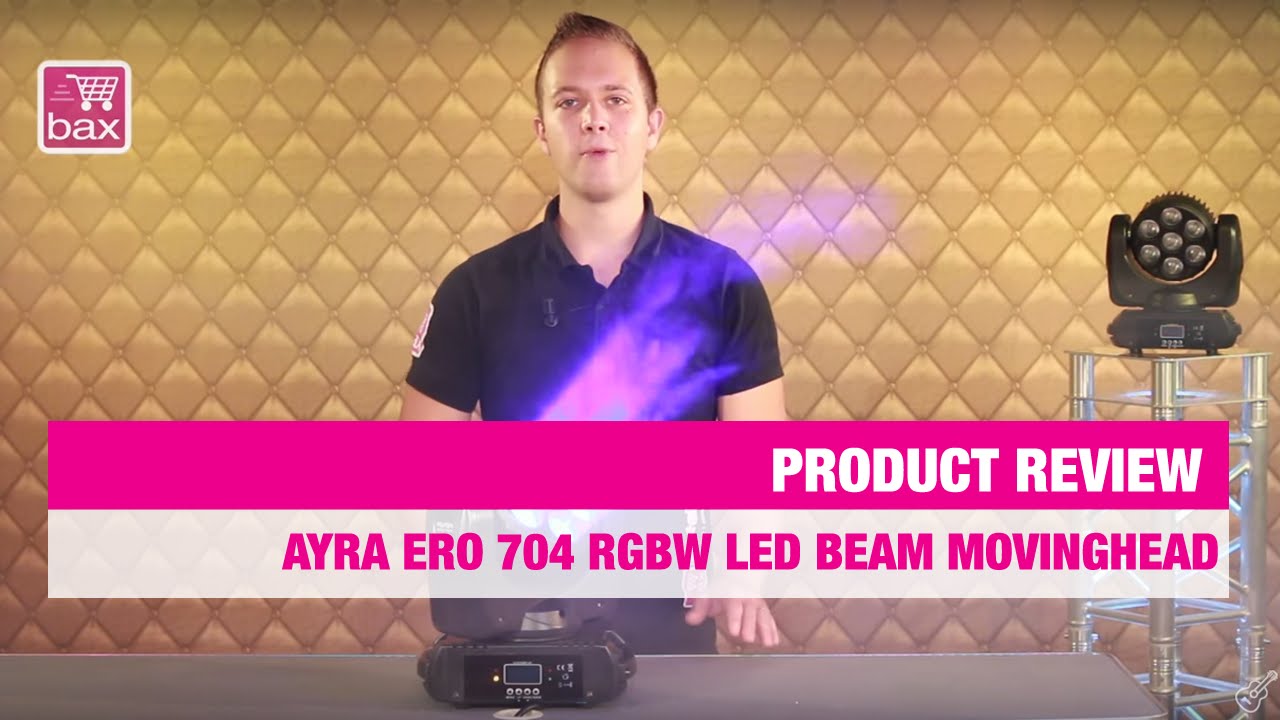 Review Ayra ERO 704 RGBW LED Beam Movinghead | Bax Music