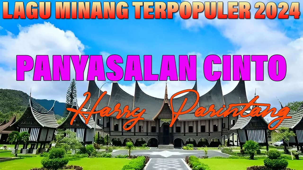 Harry Parintang - Panyasalan Cinto - Lyrics Lagu Minang Terpopuler