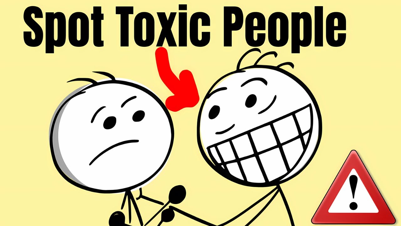 10 Ways To Tell If Someone is Toxic FAST