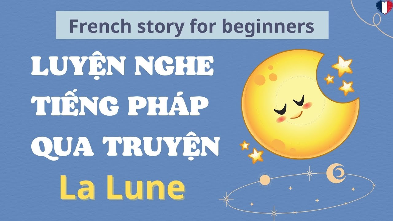 Học tiếng Pháp qua truyện #5 | French stories for beginners | Luyện nghe tiếng Pháp có phụ đề