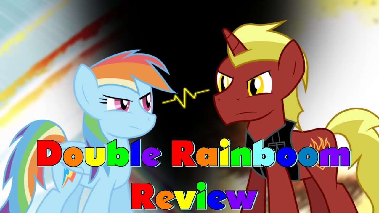 Double Rainboom Review