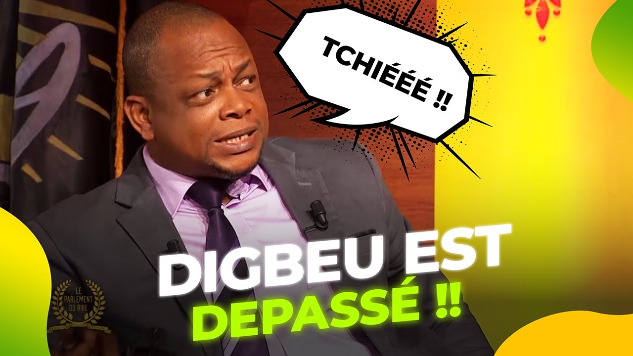 Mais qu'est ce qui a mis DIgbeu dans cet état ?! - Le Parlement du Rire Complet