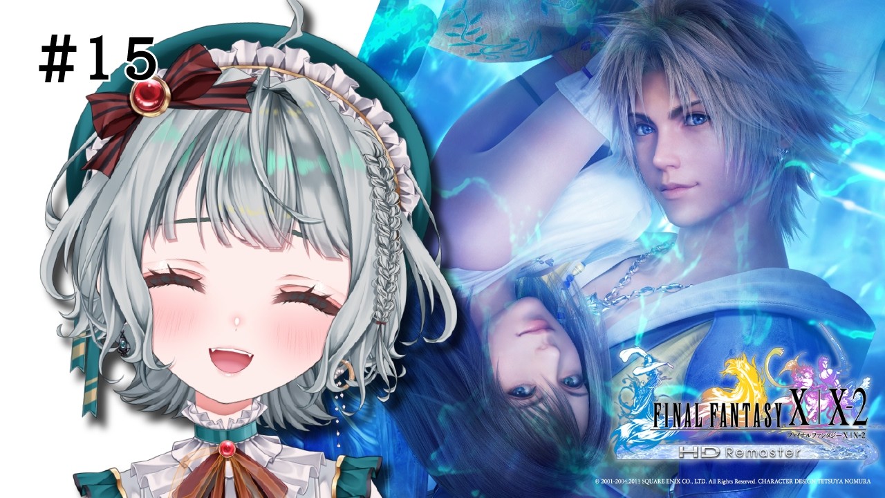 【 #ff10リマスター 】名作『FF10』を遊ぶ！＃15 《 エボン＝ドーム ～  》　※ネタバレあり【 #茉乃あさぎ / #Vtuber 】