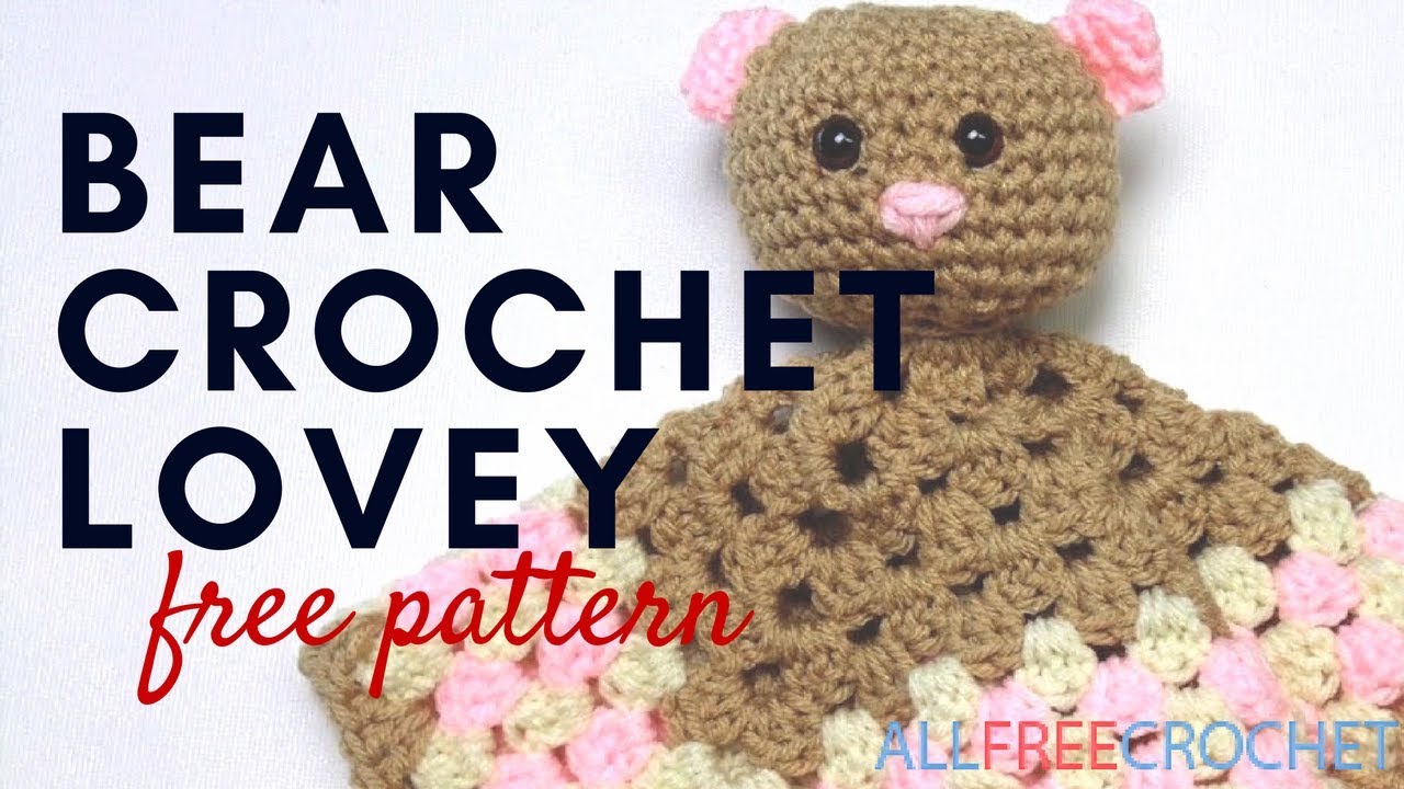 Bear Crochet Lovey Pattern