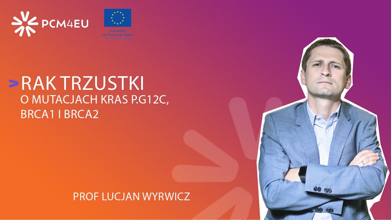 RAK TRZUSTKI – o mutacjach KRAS p.G12C, BRCA1 I BRCA2 #episode59
