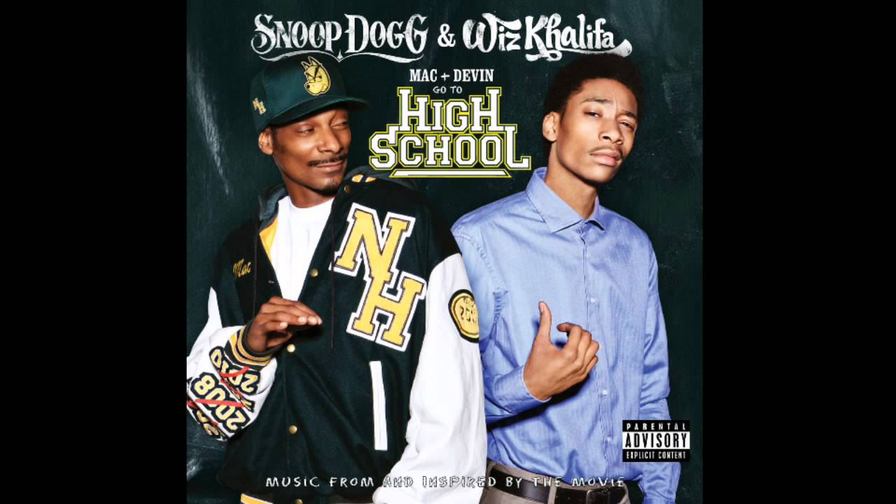 High School (Bonus Track) - Snoop Dogg & Wiz Khalifa - Mac