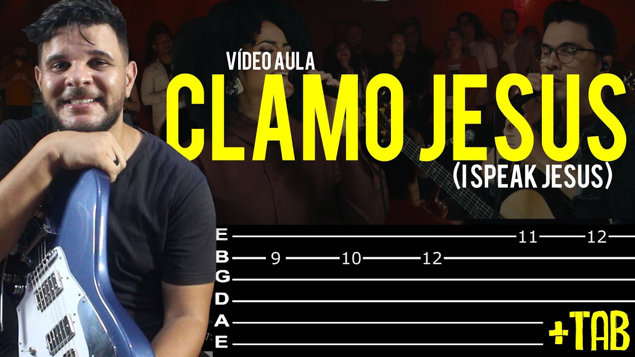 Clamo Jesus (I Speak Jesus) - Paulo Cesar Baruk, Marsena na Guitarra | Vídeo Aula Dguide