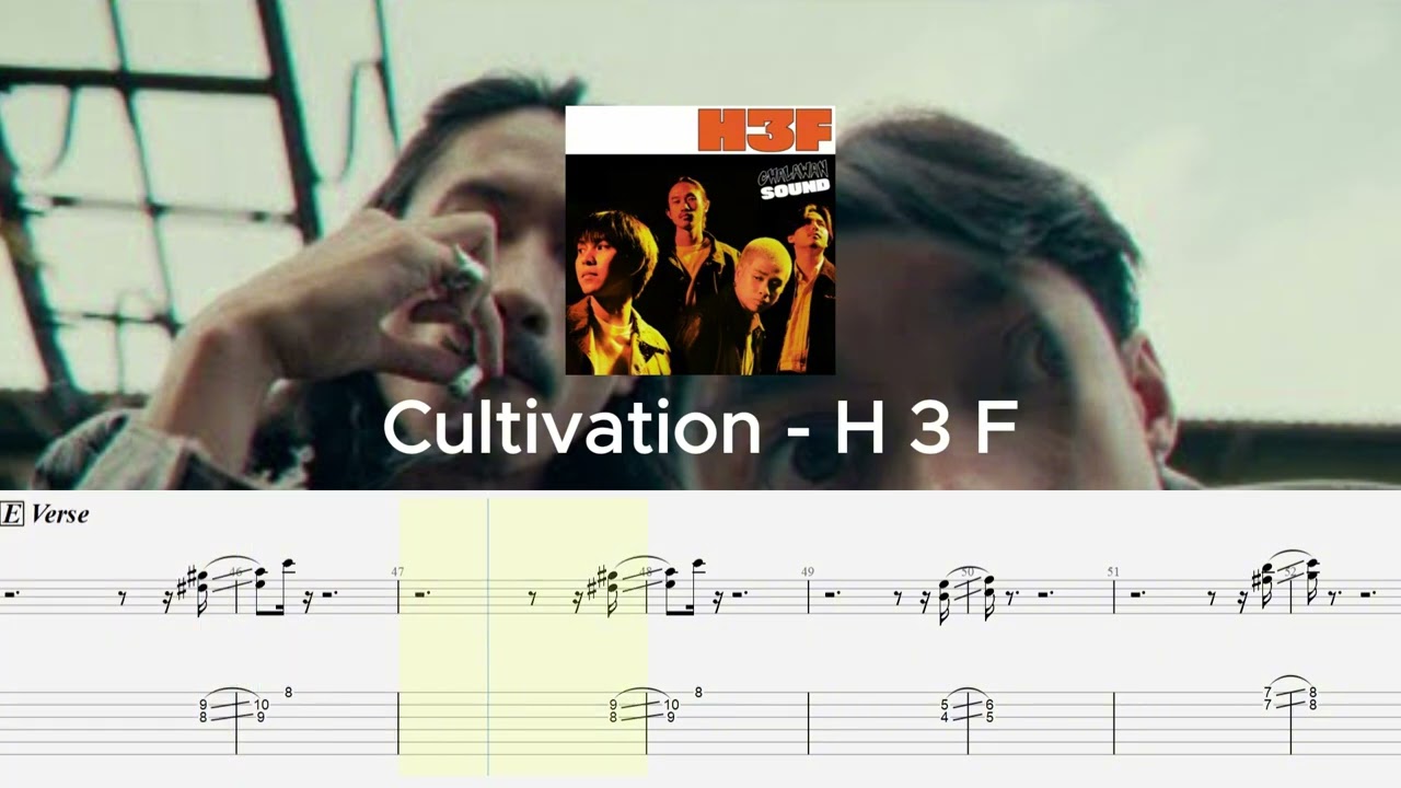 Cultivation (H 3 F x Benjamin Varney) - Guitar Tab | GET TAB |