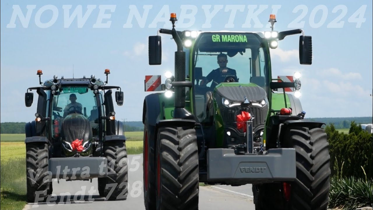 [4K]😱 NOWE NABYTKI 2024 😱FENDT 728 / VALTRA T195‼️ GR MARONA 2️⃣0️⃣2️⃣4️⃣